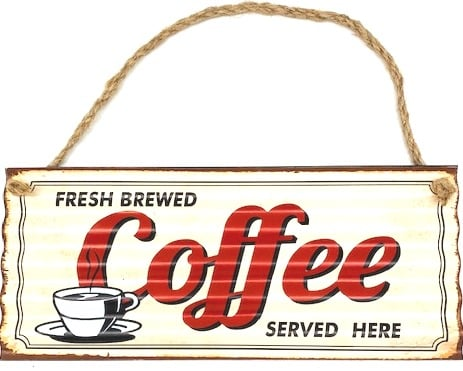 Fresh Brewed Coffee Sign