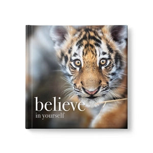 Believe In Yourself