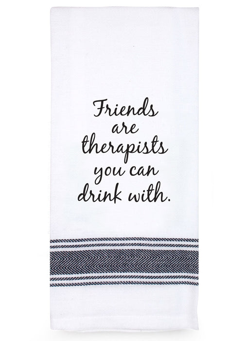 Friends Are Therapists Tea Towel