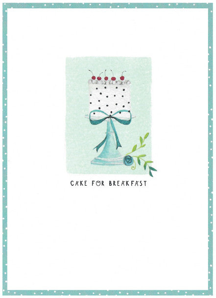 Happy Birthday - Cake For Breakfast Card