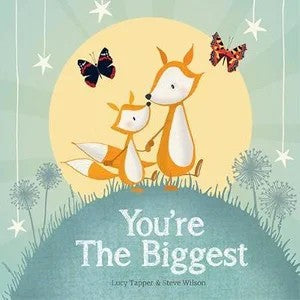 You’re The Biggest